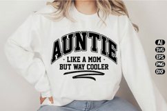 Auntie-Like-A-Mom-But-Way-Cooler Svg Design Product Image 3