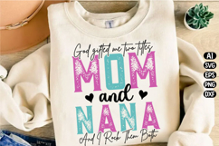 God gifted me two titles Mom Svg Design Product Image 3