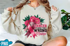 Cancer Picked The Wrong Mama PNG Designs Product Image 1