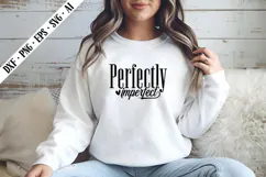 Perfectly Imperfect Svg, Motivation Svg Designs Product Image 3