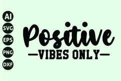 Positive Vibes Only Svg, Motivation Svg Product Image 1