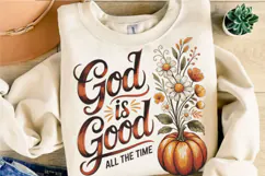God Is Good All The Time PNG Designs Product Image 4
