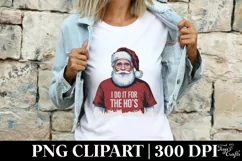 Santa I Do it For the Ho's Clipart |Tshirt Design Product Image 2