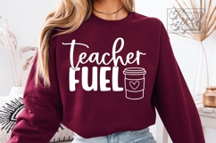Teacher Fuel SVG PNG - Coffee Lover Teacher Shirt Gift Product Image 2