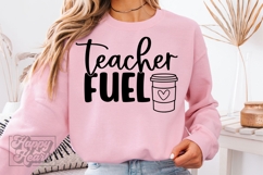 Teacher Fuel SVG PNG - Coffee Lover Teacher Shirt Gift Product Image 4