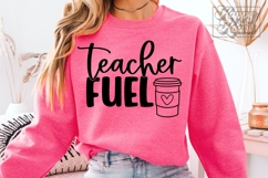 Teacher Fuel SVG PNG - Coffee Lover Teacher Shirt Gift Product Image 5