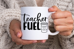 Teacher Fuel SVG PNG - Coffee Lover Teacher Shirt Gift Product Image 6