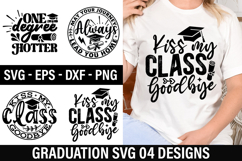 Graduation SVG Design -Kiss my class goodbye Product Image 1