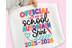 Last Day Autographs 2026 SVG PNG T-Shirt, Back to School PNG Product Image 2