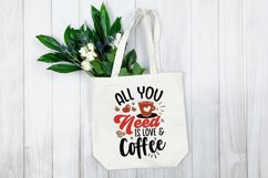 All you need is love &amp; coffee SVG Product Image 4