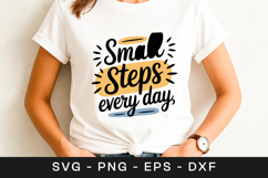 Small Steps Everyday Inspirational Quote SVG PNG Product Image 1