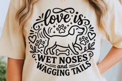 Love Is Wet Noses And Wagging Tails Svg, Funny Dog Mom Svg. Product Image 5