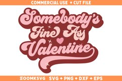 Somebody's Fine Ass Valentine SVG, Funny valentine SVG Product Image 1