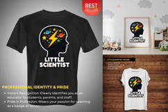 LITTLE SCIENTIST Teacher STEM Design Science Classroom tee Product Image 2