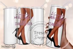 Keep Your Heels High Quote PNG Fashion Black Woman Legs PNG Product Image 5