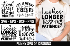 Funny Quote SVG Design - Lashes Longer Than My Patience Product Image 1