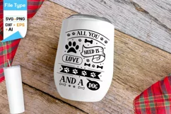 All You Need Is Love And A Dog SVG Design | Dog SVG Design Product Image 4