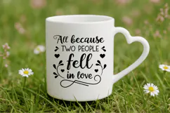 All because two people fell in love Family Quotes SVG Design Product Image 4