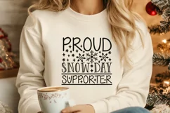 Proud Snow Day Supporter Svg, Funny Winter Svg, Teacher Svg. Product Image 4