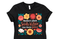Mothers plant seeds of love Svg | Shirt Svg Product Image 1