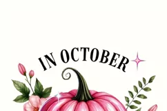 In Ocrober We Wear Pink, Cancer Awareness Sublimation Art Product Image 2