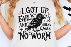 I Got Up Early And There Was No Worm Svg, Funny Crow Svg. Product Image 5