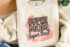 Super Mom Super Tired Sublimation, Leopard Mama Png Product Image 4