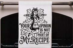 Your Opinion Is Not Part Of My Recipe Svg, Funny Kitchen Svg Product Image 5
