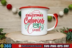 Christmas calories don't count SVG, Funny Christmas SVG Product Image 2