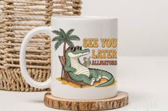 See You Later Alligators PNG, Funny Retro Summer Sublimation Product Image 3