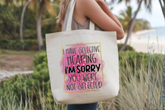 I have selective hearing I'm sorry you were not selected PNG Product Image 4