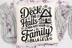 Deck The Halls And Not Your Family Svg, Funny Christmas Svg. Product Image 5
