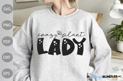 Crazy Plant Lady SVG Cut Files / Mom Quote SVG Design Product Image 1