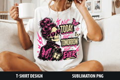 Not Today Not Tomorrow Not Ever| Sarcastic Sublimation Png Product Image 1
