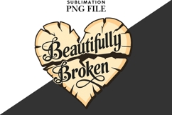 Beautifully broken png design for T-shirts Product Image 2
