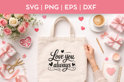 Love You Always SVG Bundle | PNG Product Image 3