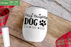 Feliz Naughty Dog SVG Design | Dog SVG Design Product Image 4