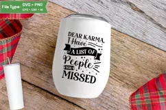 Dear Karma, I Have A List Of People You Missed SVG Cut File Product Image 4