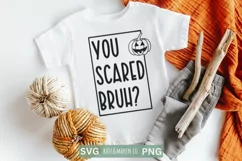 You Scared Bruh | Boy Halloween SVG | Funny Kids Halloween Product Image 1