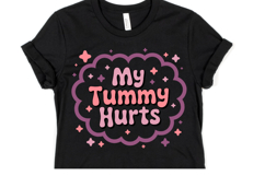 My Tummy Hurts Svg | Svg Cut File | Shirt Svg Product Image 1