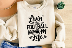 Livin&#039; that Football Mom Life Svg | Game Day Svg | Shirt Svg Product Image 4
