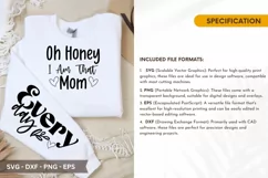 Oh Honey I Am That Mom SVG Design - Sleeve T-shirt SVG Product Image 4