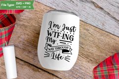 I'm Just Wtf-ing My Way Through Life SVG Cut File Product Image 4