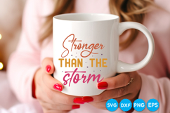 Stronger Than The Storm quotes Christian SVG Design Product Image 4