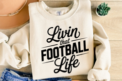 Livin that Foorball Life Svg | Game Day Svg | Shirt Svg Product Image 4