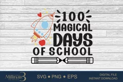100 Magical Days Of School Rocket SVG PNG Sublimation Product Image 4