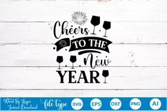 Cheers To The New Year SVG Design | Happy New Year 2024 SVG Product Image 4