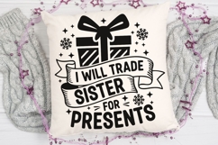I Will Trade Sister For Presents Svg, Funny Christmas Svg. Product Image 4