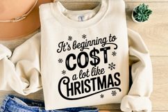 It&#039;s beginning to cost a lot like Christmas Svg | Shirt Svg Product Image 4
