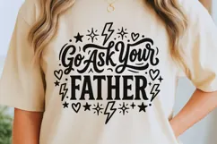 Go Ask Your Father Svg, Mom life Svg, Tired Mom Svg. Product Image 5